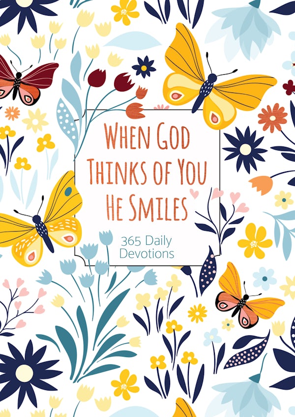 Cover image for When God Thinks of You He Smiles, isbn: 9781424573820