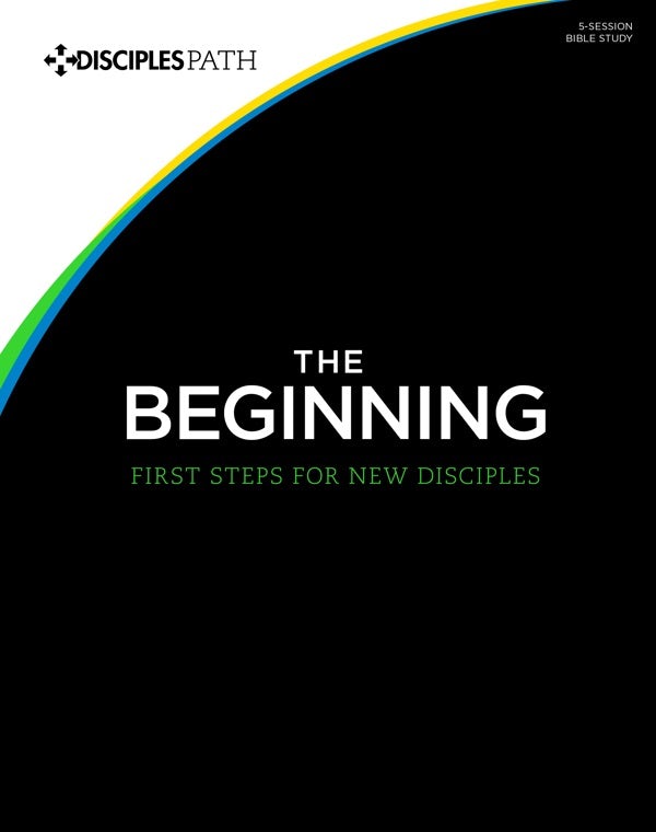 Cover image for The Beginning: First Steps for New Disciples Workbook, isbn: 9781430035336