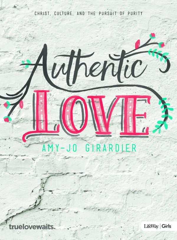 Cover image for Authentic Love - Bible Study for Girls, isbn: 9781430064619
