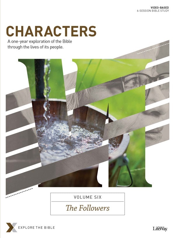 Cover image for Characters Volume 6: The Followers - Bible Study Book, isbn: 9781430070405