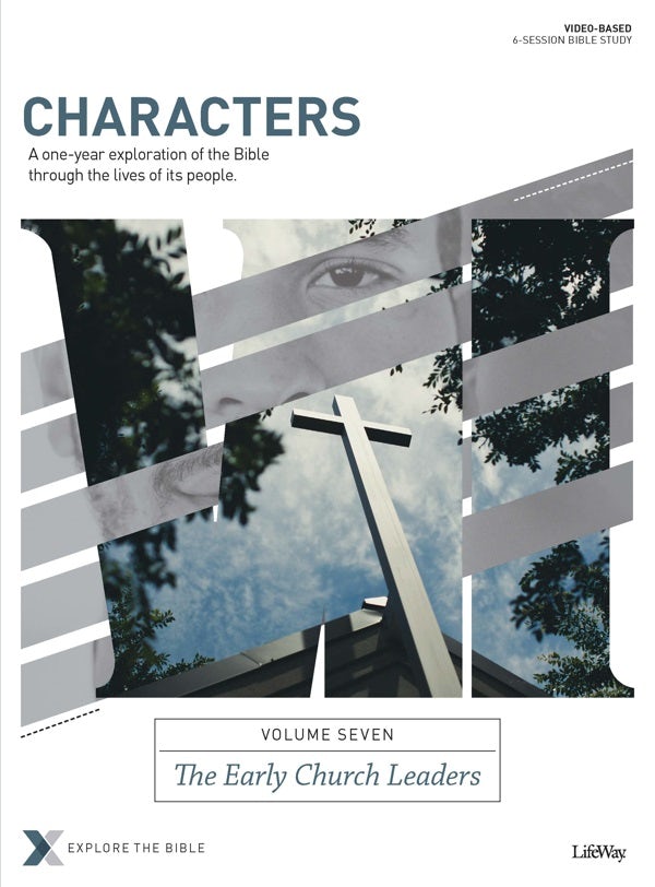 Cover image for Characters Volume 7: The Early Church Leaders - Bible Study Book, isbn: 9781430070412