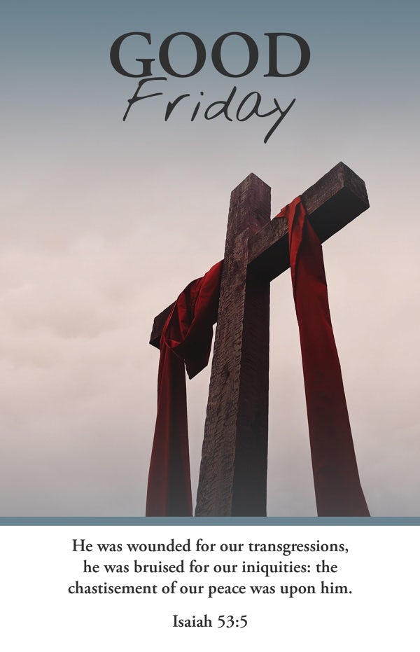 Cover image for Good Friday Bulletin: He Was Wounded (Package of 100), isbn: 9781430084266