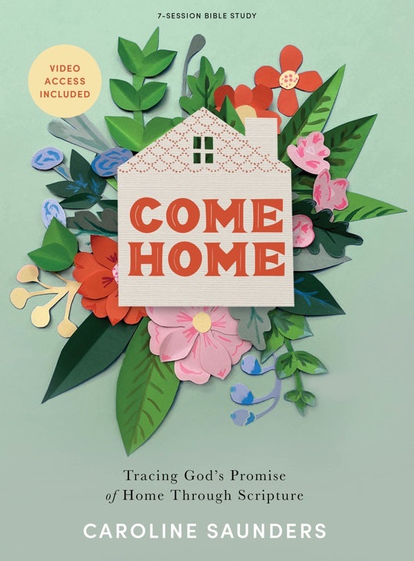 Cover image for Come Home - Bible Study Book with Video Access, isbn: 9781430085331