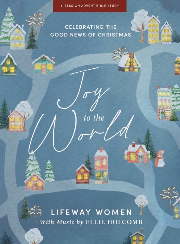 Cover image for Joy to the World - Advent Bible Study Book with Video Access, isbn: 9781430090700