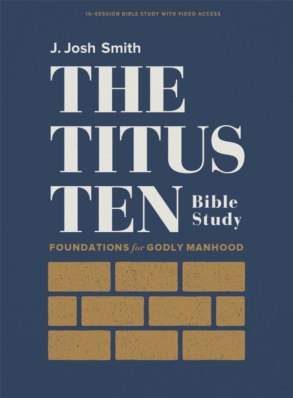 Cover image for The Titus Ten - Bible Study Book with Video Access, isbn: 9781430092797