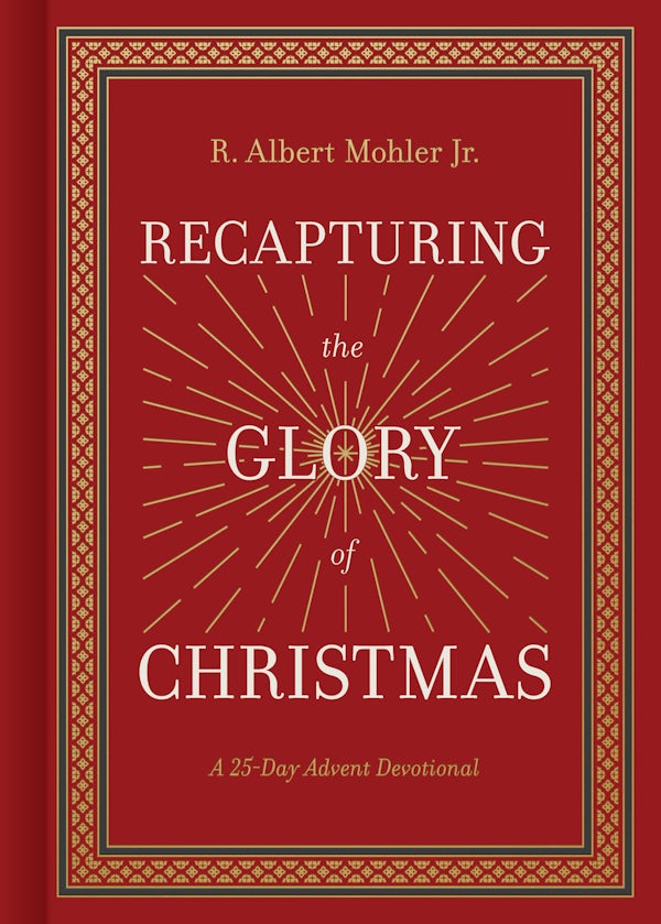 Cover image for Recapturing the Glory of Christmas, isbn: 9781430097310