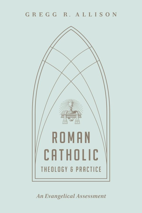 Cover image for Roman Catholic Theology and Practice, isbn: 9781433501166
