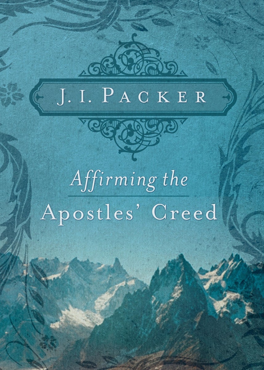 Cover image for Affirming the Apostles' Creed, isbn: 9781433502101