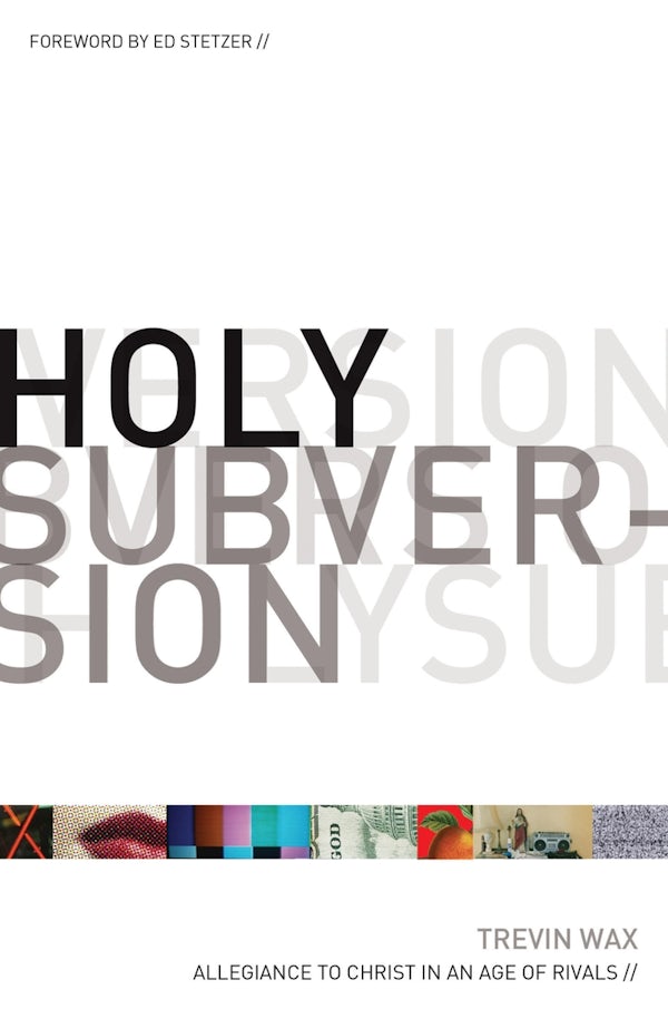 Cover image for Holy Subversion, isbn: 9781433507021