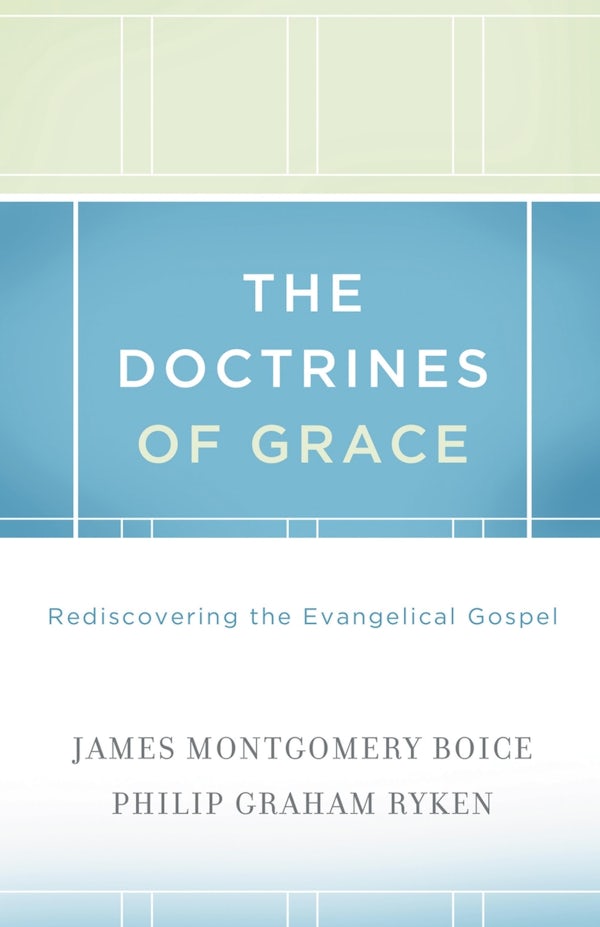 Cover image for The Doctrines of Grace, isbn: 9781433511288