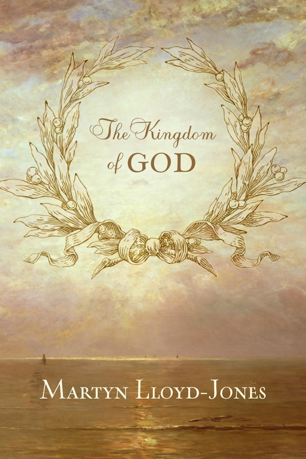 Cover image for The Kingdom of God, isbn: 9781433513404