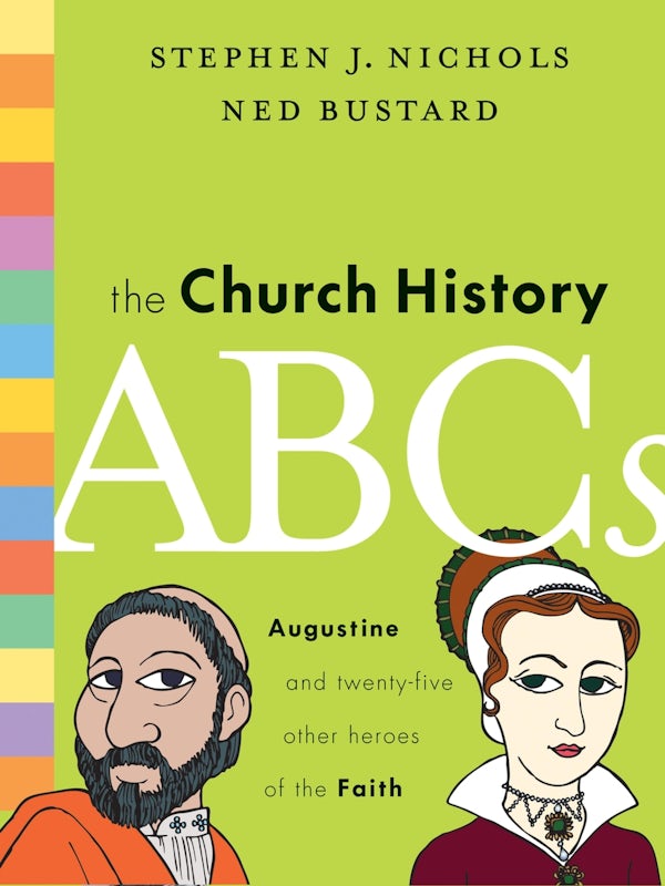 Cover image for The Church History ABCs, isbn: 9781433514722