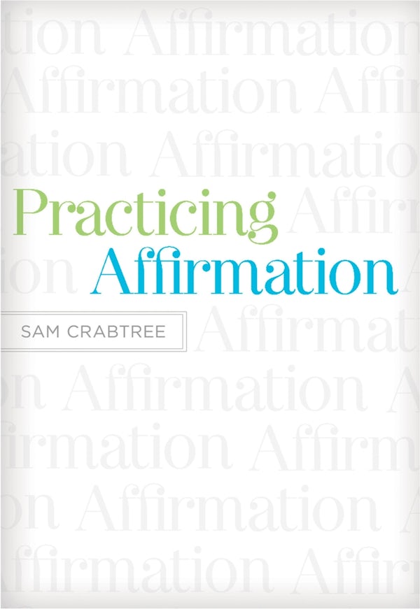 Cover image for Practicing Affirmation, isbn: 9781433522437