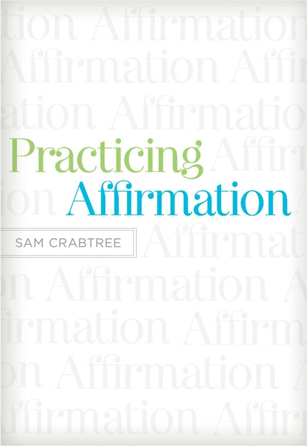 Cover image for Practicing Affirmation, isbn: 9781433522437