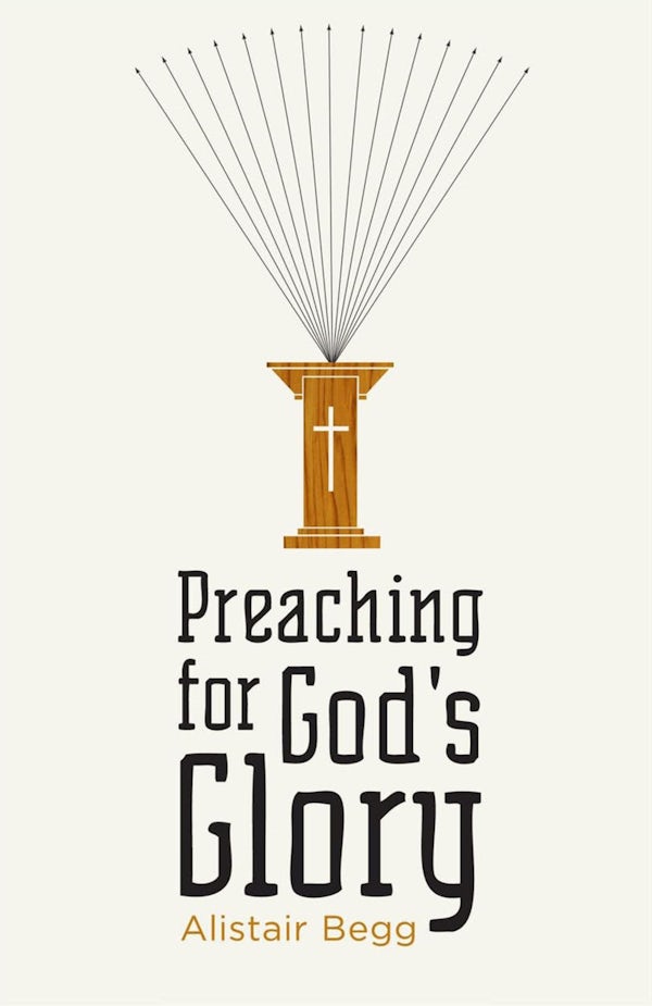 Cover image for Preaching for God's Glory (Redesign), isbn: 9781433522536