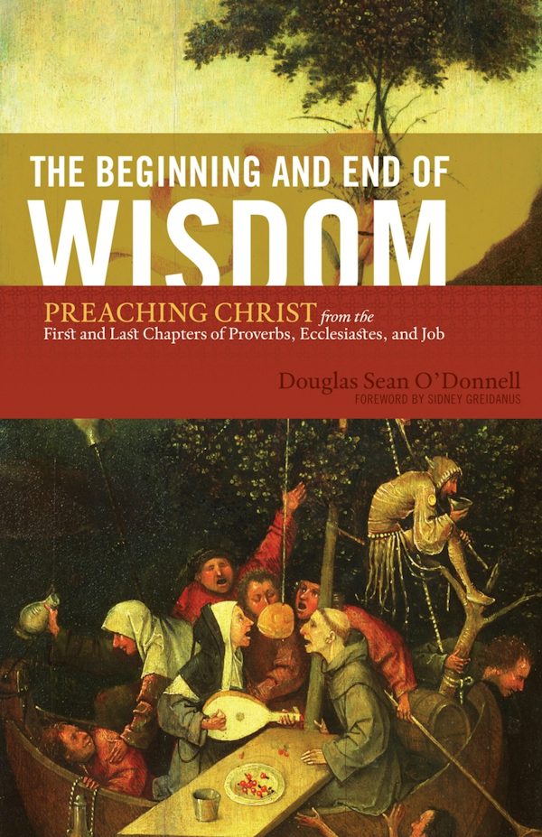 Cover image for The Beginning and End of Wisdom, isbn: 9781433523342