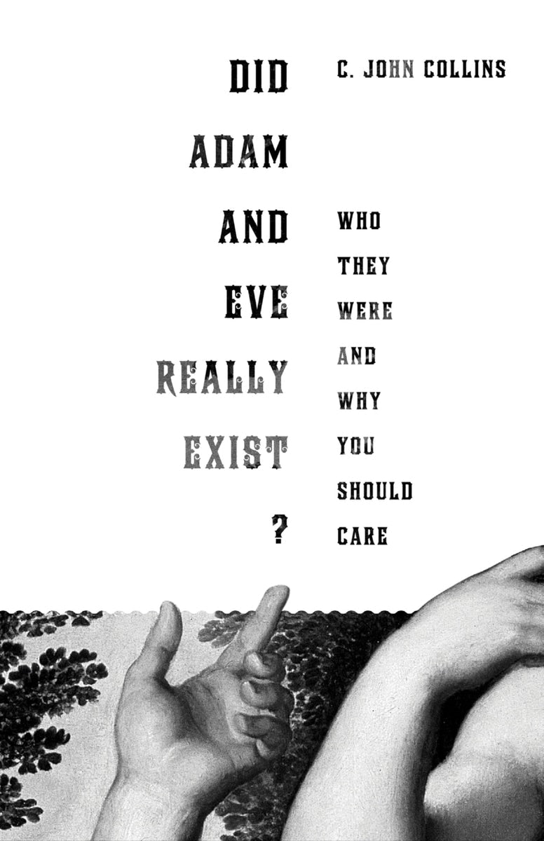 Cover image for Did Adam and Eve Really Exist?, isbn: 9781433524257