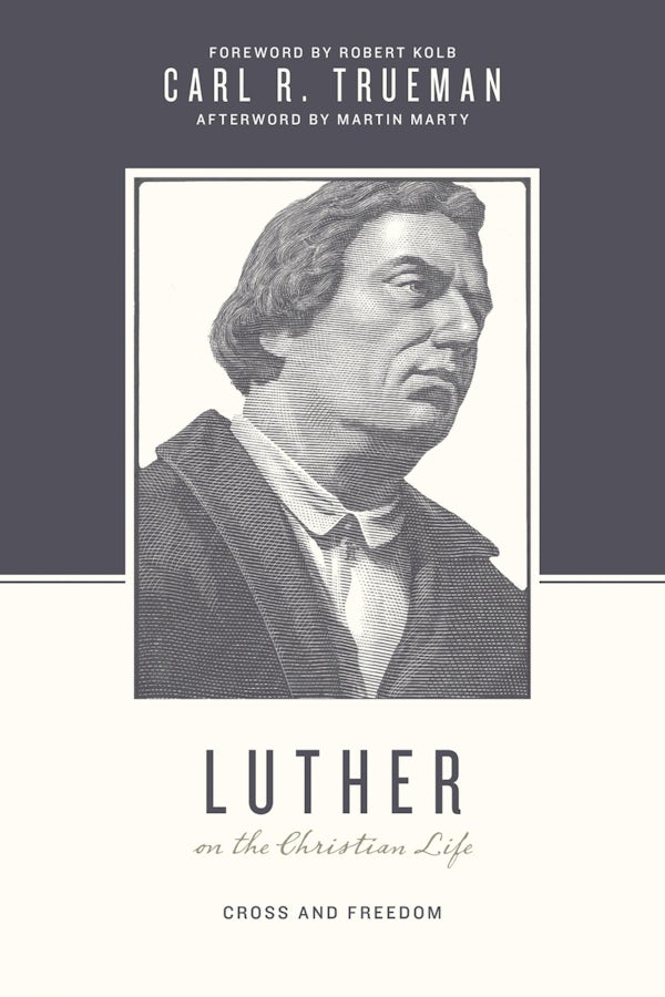 Cover image for Luther on the Christian Life, isbn: 9781433525025