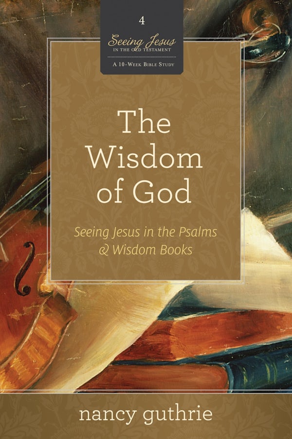 Cover image for The Wisdom of God, isbn: 9781433526329