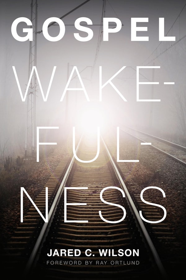 Cover image for Gospel Wakefulness, isbn: 9781433526367