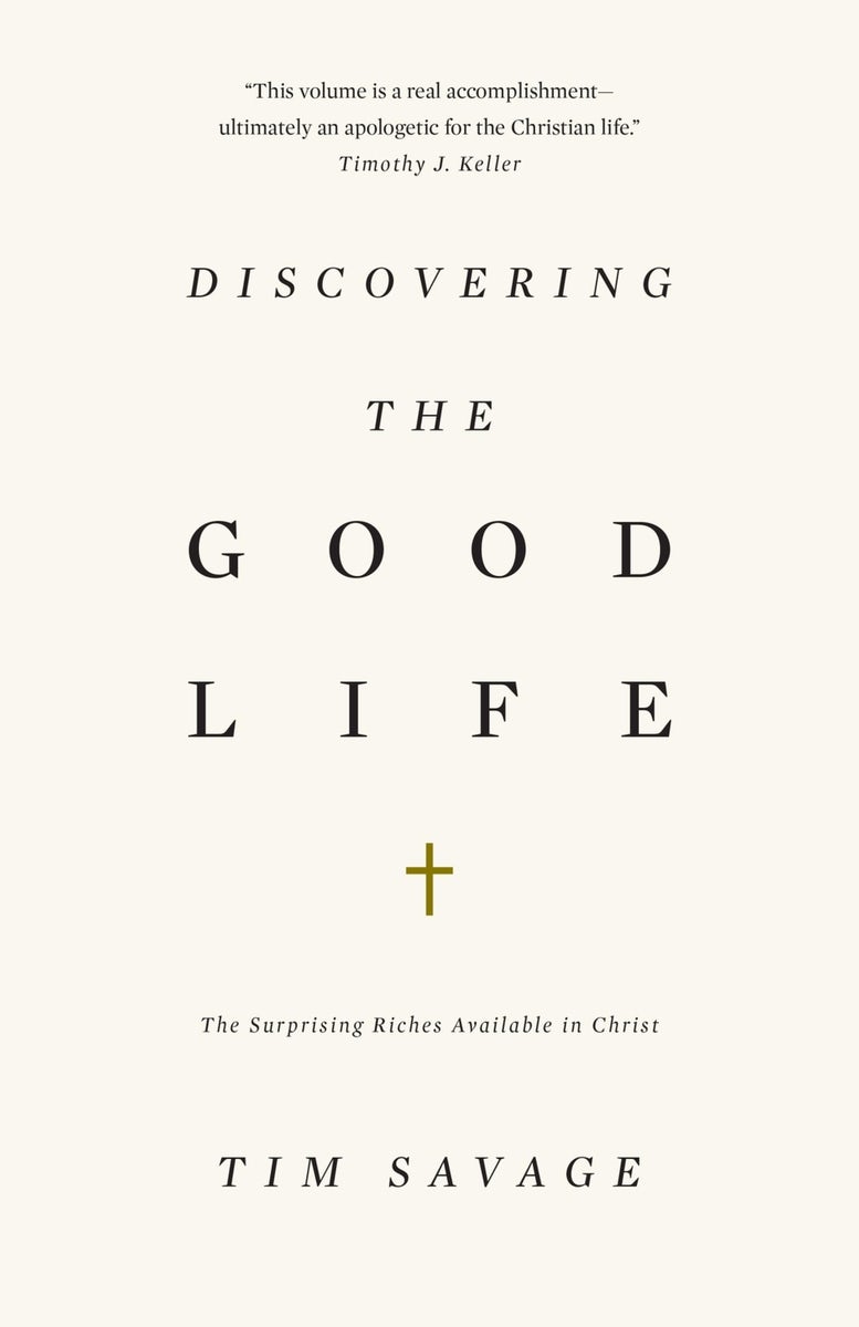 Cover image for Discovering the Good Life, isbn: 9781433530371