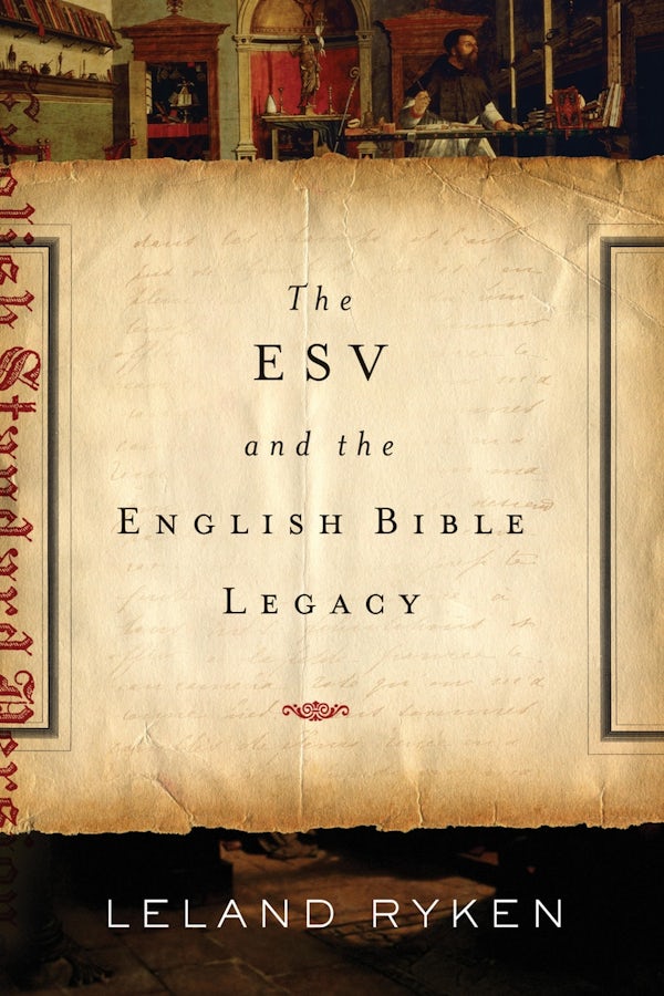 Cover image for The ESV and the English Bible Legacy, isbn: 9781433530661