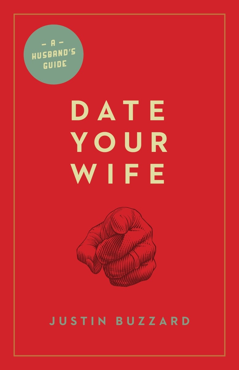 Cover image for Date Your Wife, isbn: 9781433531354