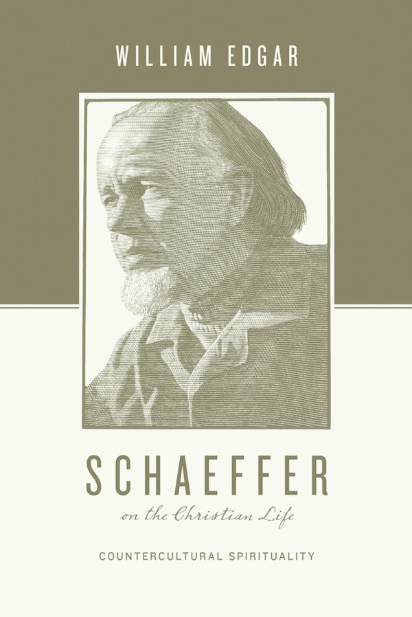 Cover image for Schaeffer on the Christian Life, isbn: 9781433531392