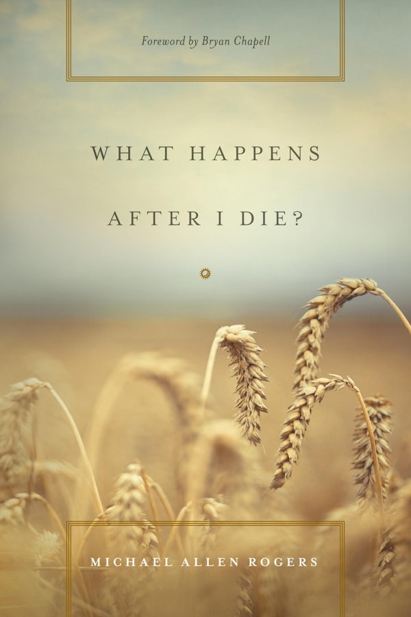 Cover image for What Happens After I Die?, isbn: 9781433533020