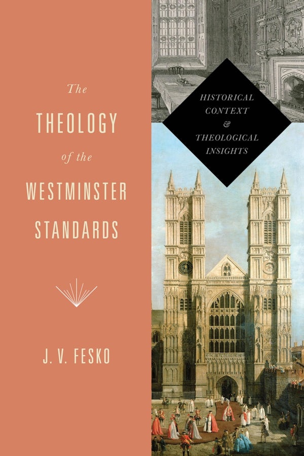 Cover image for The Theology of the Westminster Standards, isbn: 9781433533112