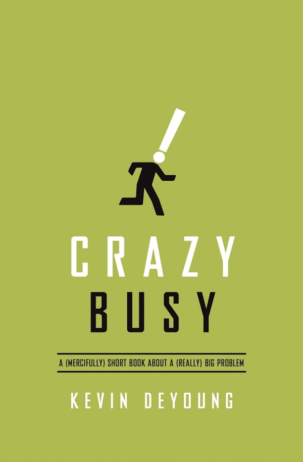Cover image for Crazy Busy, isbn: 9781433533389