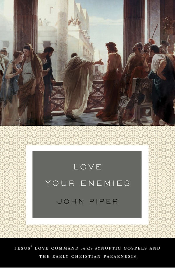 Cover image for Love Your Enemies, isbn: 9781433534751