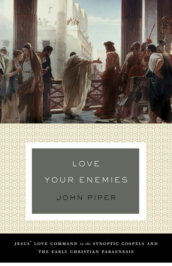 Cover image for Love Your Enemies, isbn: 9781433534751