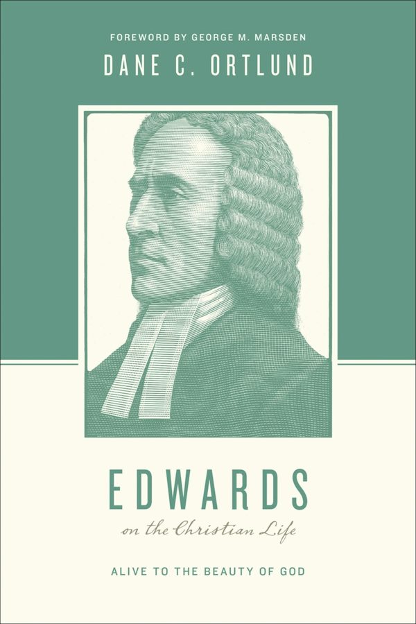Cover image for Edwards on the Christian Life, isbn: 9781433535055