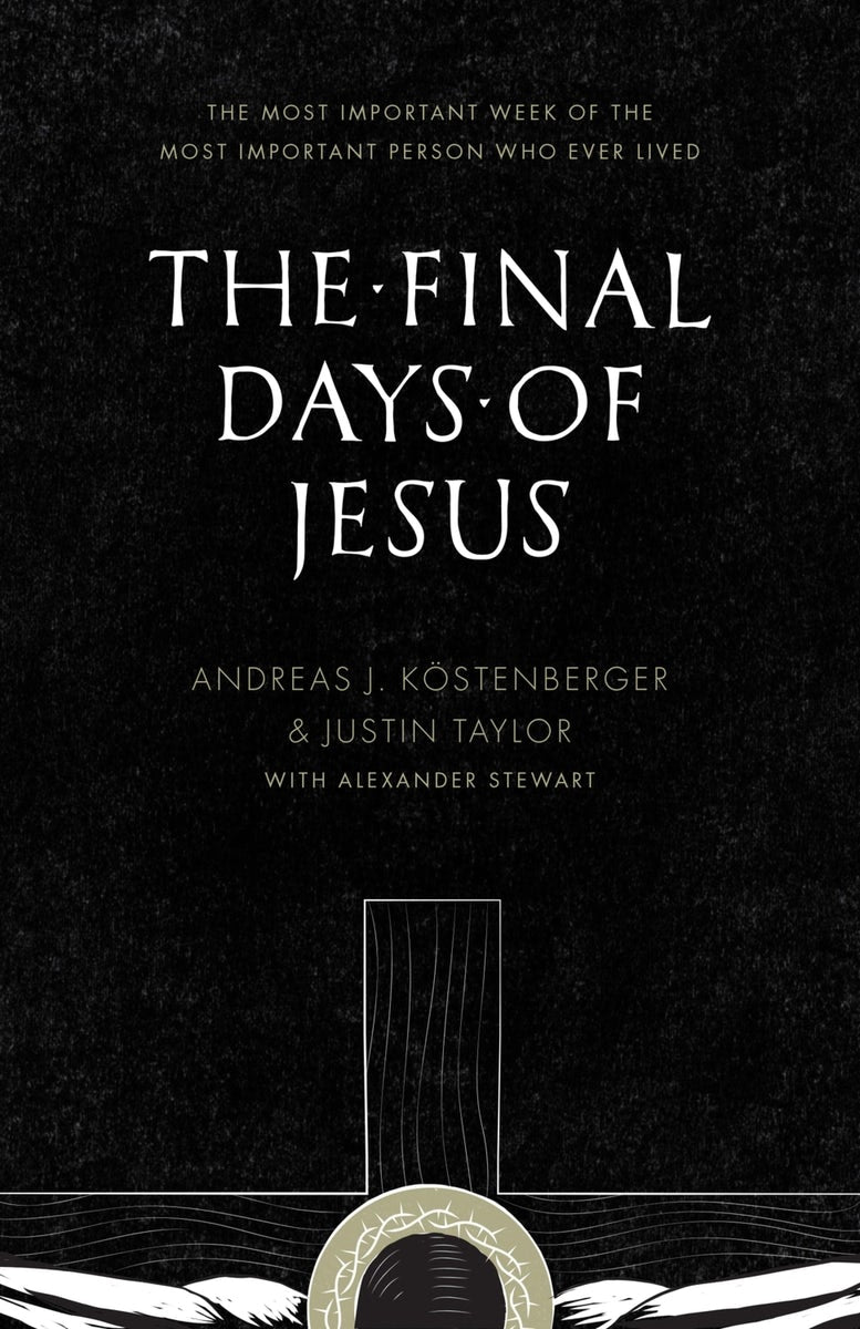 Cover image for The Final Days of Jesus, isbn: 9781433535109