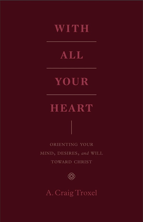 Cover image for With All Your Heart, isbn: 9781433535536
