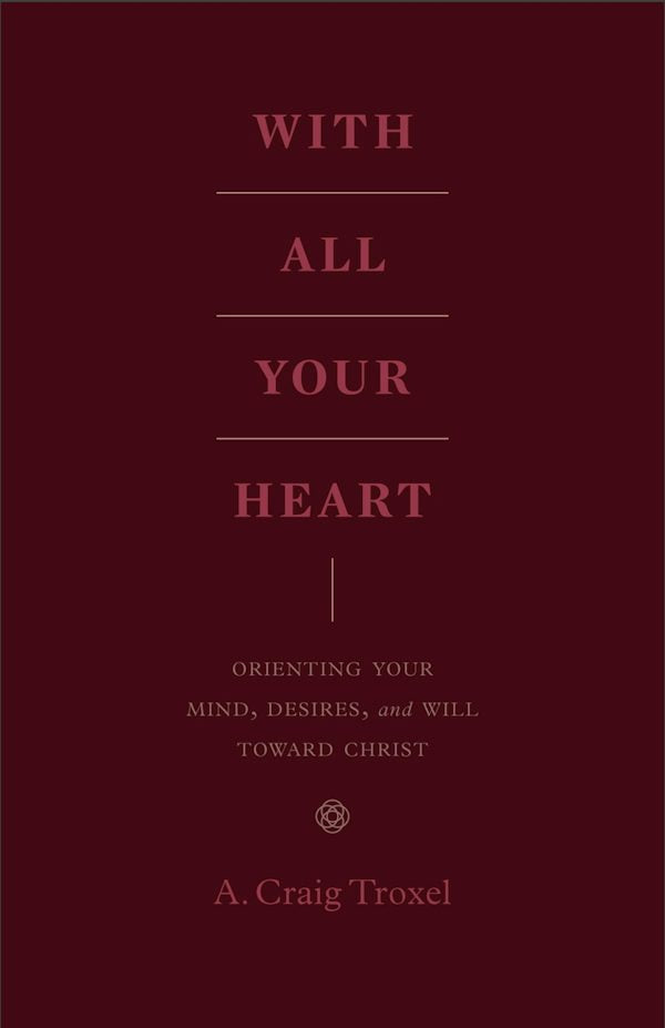 Cover image for With All Your Heart, isbn: 9781433535536
