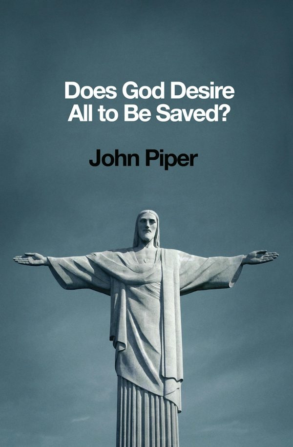 Cover image for Does God Desire All to Be Saved?, isbn: 9781433537196