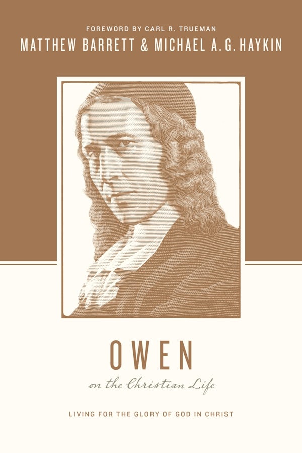 Cover image for Owen on the Christian Life, isbn: 9781433537288