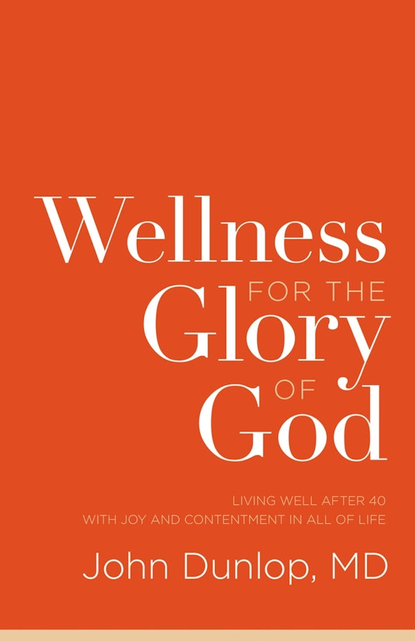 Cover image for Wellness for the Glory of God, isbn: 9781433538124