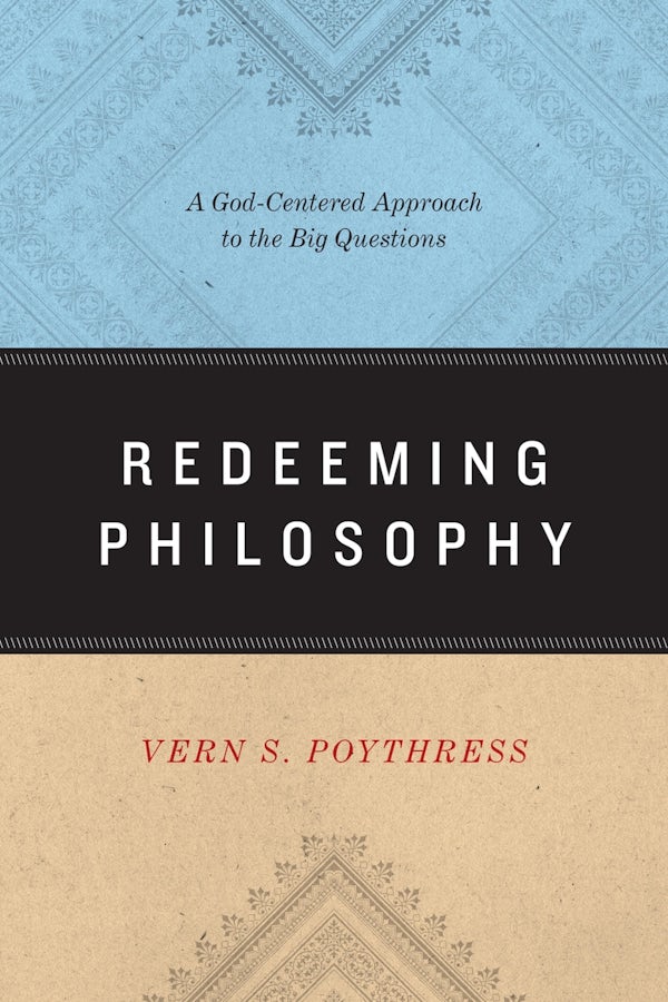 Cover image for Redeeming Philosophy, isbn: 9781433539466