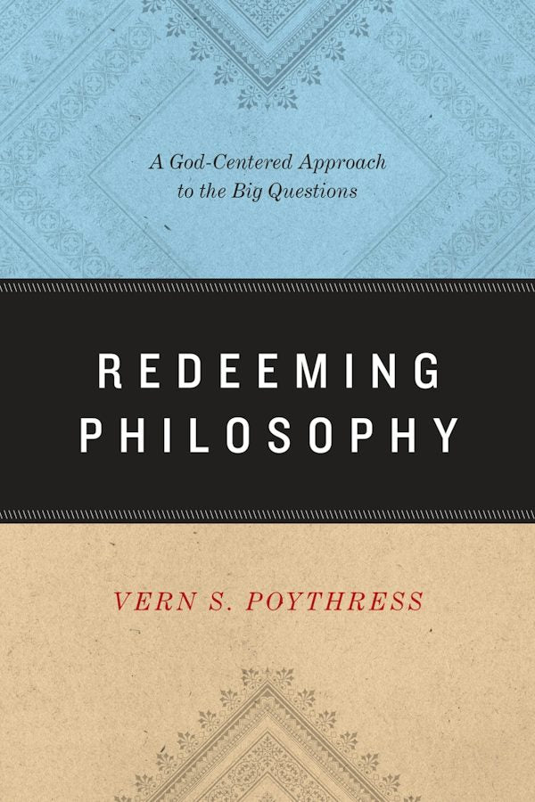 Cover image for Redeeming Philosophy, isbn: 9781433539466
