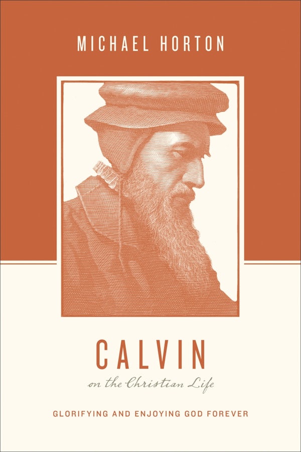 Cover image for Calvin on the Christian Life, isbn: 9781433539565