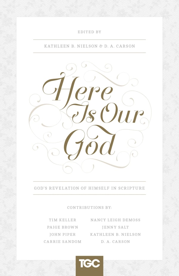 Cover image for Here Is Our God, isbn: 9781433539671