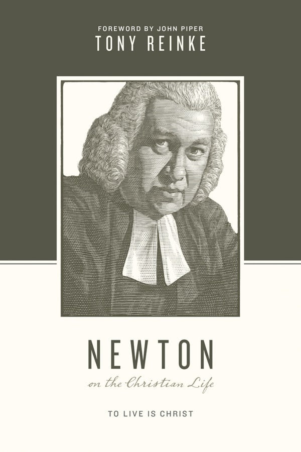 Cover image for Newton on the Christian Life, isbn: 9781433539718