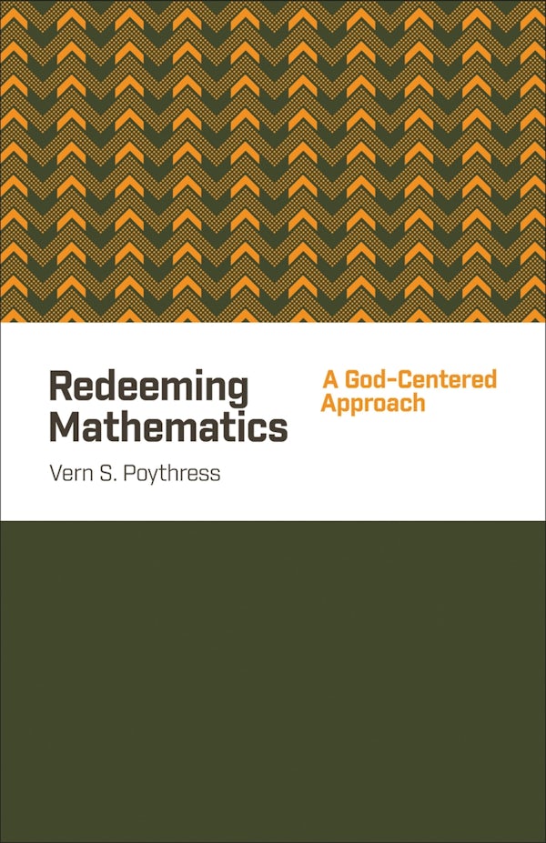 Cover image for Redeeming Mathematics, isbn: 9781433541100