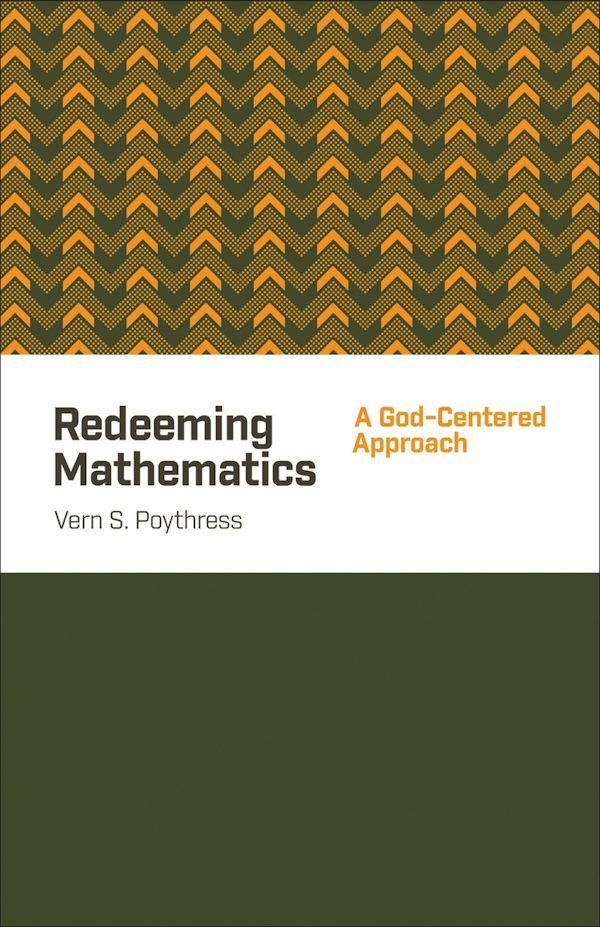 Cover image for Redeeming Mathematics, isbn: 9781433541100