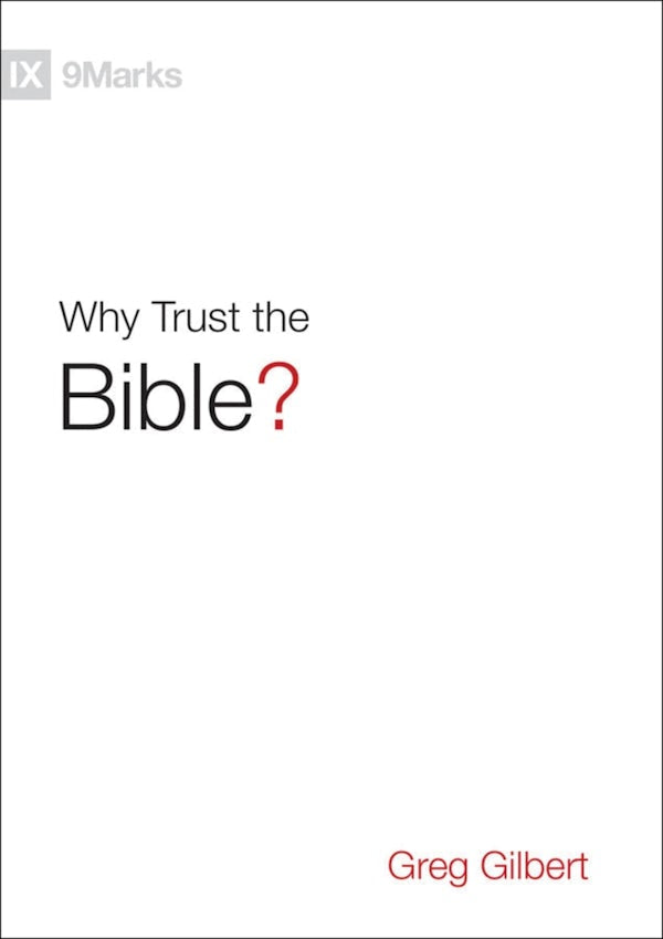 Cover image for Why Trust the Bible?, isbn: 9781433543463