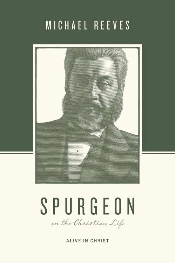 Cover image for Spurgeon on the Christian Life, isbn: 9781433543876