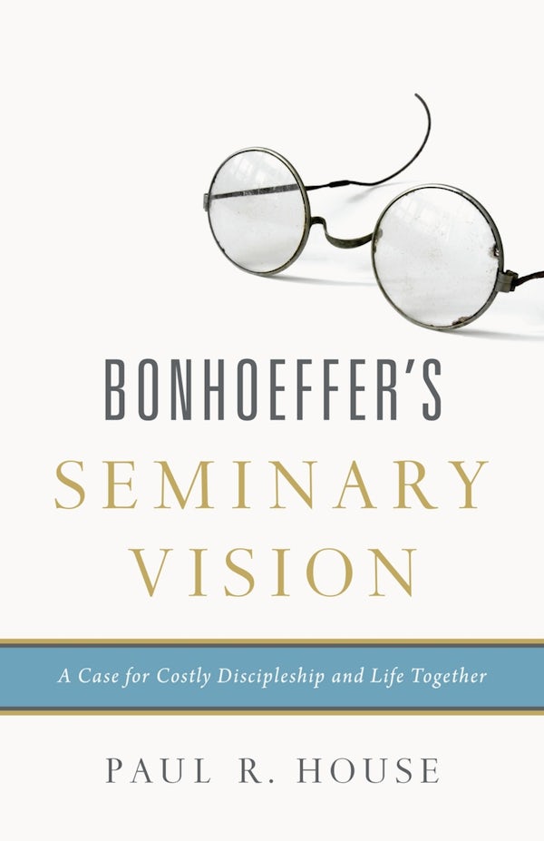 Cover image for Bonhoeffer's Seminary Vision, isbn: 9781433545443